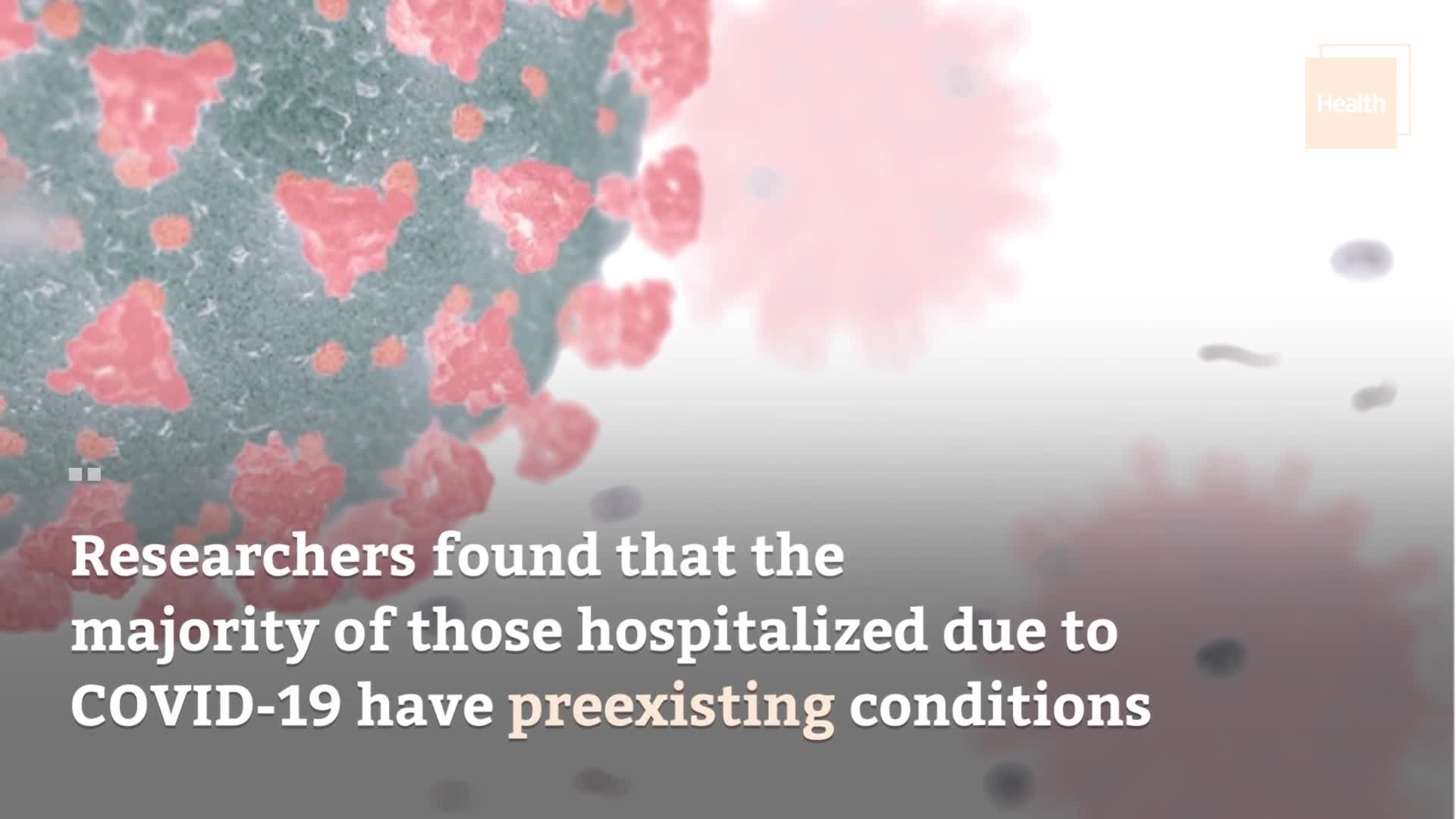 Nearly 90% of People Hospitalized for COVID-19 Have Underlying Conditions, Says CDC